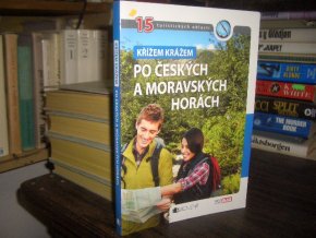 Křížem krážem po českých a moravských horách