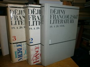 Dějiny francouzské literatury 19. a 20. st. 3sv.