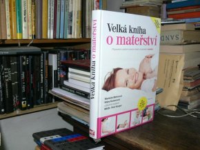 Velká kniha o mateřství