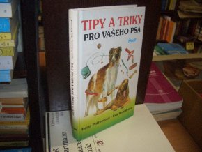 Tipy a triky pro vašeho psa