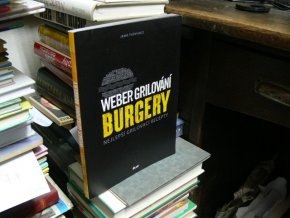 Weber grilování - Burgery