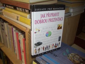 Jak připravit dobrou prezentaci