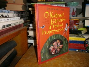 O Kubovi, Barušce a sedmi loupežnících