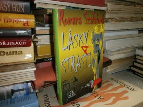 Lásky a strasti