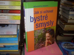 Jak si uchovat bystré smysly