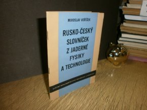 Rusko-český slovníček z jader. fysiky a technol.