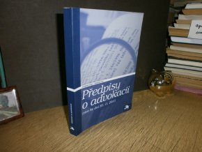 Předpisy o advokacii - Bulletin advokacie 2011