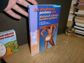 Jak dosáhnout postavy snů: Možnosti a limity korekce postavy