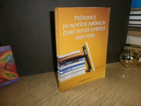 Průvodce po nových jménech české poezie a prózy