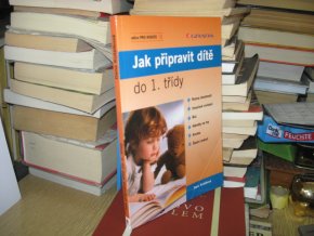 Jak připravit dítě do 1. třídy