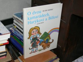 O dvou kamarádech, Harýkovi a Billovi