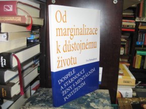 Od marginalizace k důstojnému životu - dospělé .