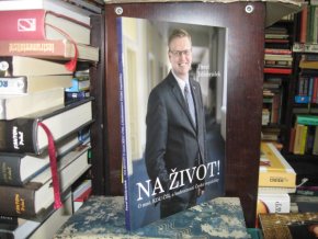 Na život - o mně, KDU-ČSL a budoucnosti ČR