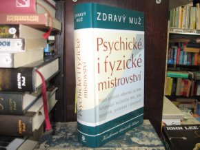 Psychické i fyzické mistrovství - Zdravý muž