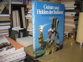 Geister und Helden der Indianer (německy)