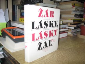 Žár lásky, lásky žal