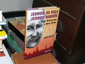 Jednou jsi dole jednou nahoře