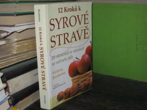 12 kroků k syrové stravě