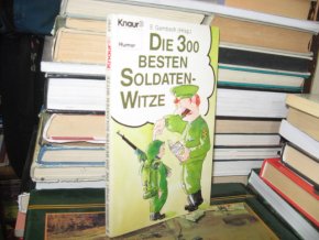 Die 300 besten Soldaten-Witze