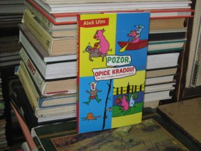 Pozor, opice kradou