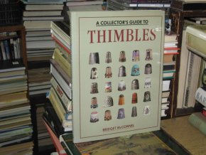 A Collector's Guide to Thimbles (náprstky)