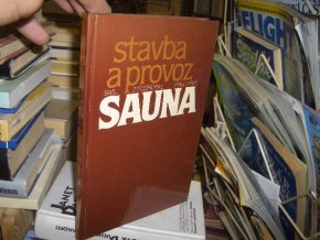 Sauna - Stavba a provoz