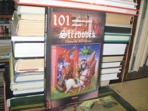 Středověk. 101 nejdůležitějších otázek