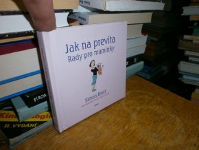 Jak na prevíta - Rady pro maminky