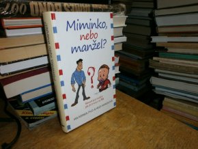 Miminko nebo manžel?...