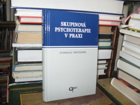 Skupinová psychoterapie v praxi