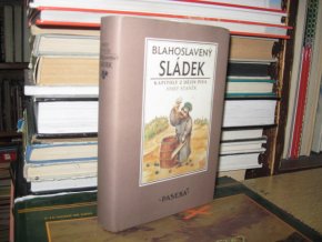 Blahoslavený sládek: Kapitoly z dějin piva