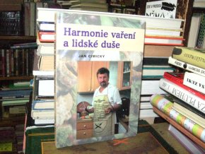 Harmonie vaření a lidské duše