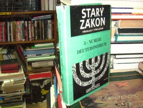 Starý zákon svazek 3: Numeri, Deuteronomium