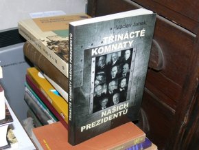 Třinácté komnaty našich prezidentů