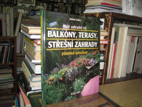 Balkóny, terasy, střešní zahrady