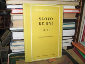 Slovo ke dni III.