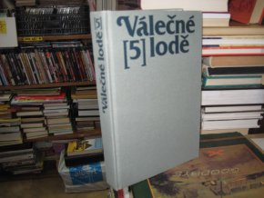 Válečné lodě 5 (Amerika, Austrálie,Asie od 1945)