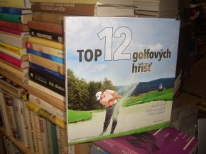 Top 12 golfových hřišť