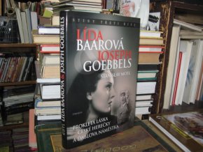 Lída Baarová. Joseph Goebbels