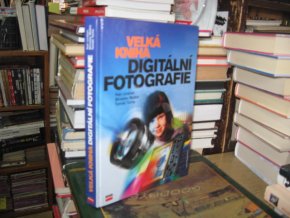 Velká kniha digitální fotografie