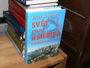 Svět zvaný Amerika - O volbách a nejen o nich