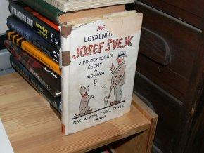 Loyální občan Josef Švejk v Protektorátě...