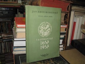 Jan Amos Komenský. Život, dílo, doba 1957