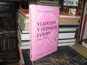 Vládcové v dějinách Evropy 1 (800-1648)