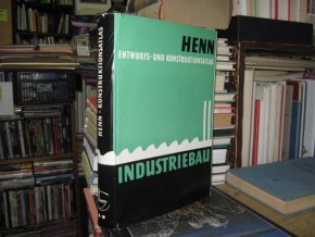 Industriebau. Entwurfs- und Konstruktionsatlas