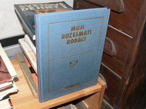 Moji rozesmátí rodáci - Antologie českého humoru