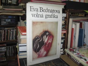 Eva Bednářová. Volná grafika