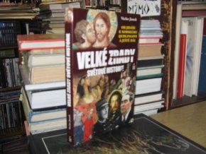 Velké zrady světové historie