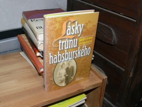 Lásky trůnu Habsburského