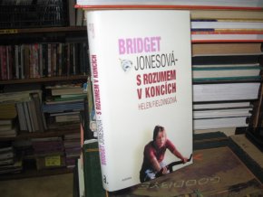 Bridget Jonesová - S rozumem v koncích